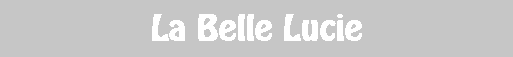 La Belle Lucie